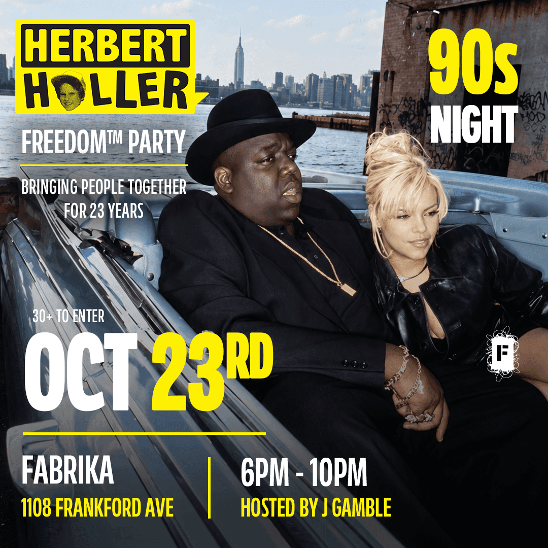 Herbert Holler's Freedom Party: Philly's Fourth Friday
