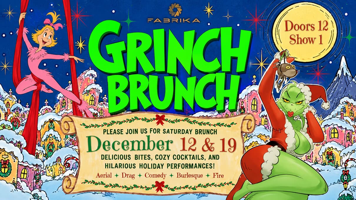 GRINCH BRUNCH: A Mischievous Holiday Drag Experience at Fabrika Philly
