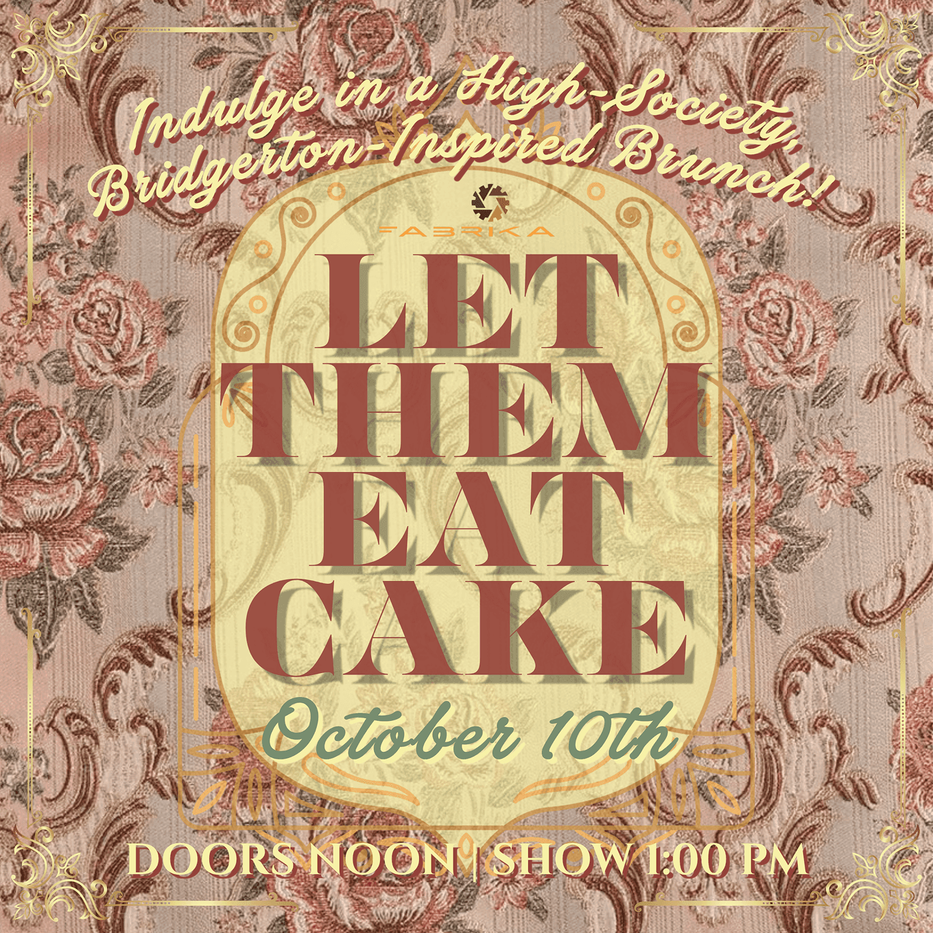 High Society & Scandal Brunch: Let Them Eat Cake