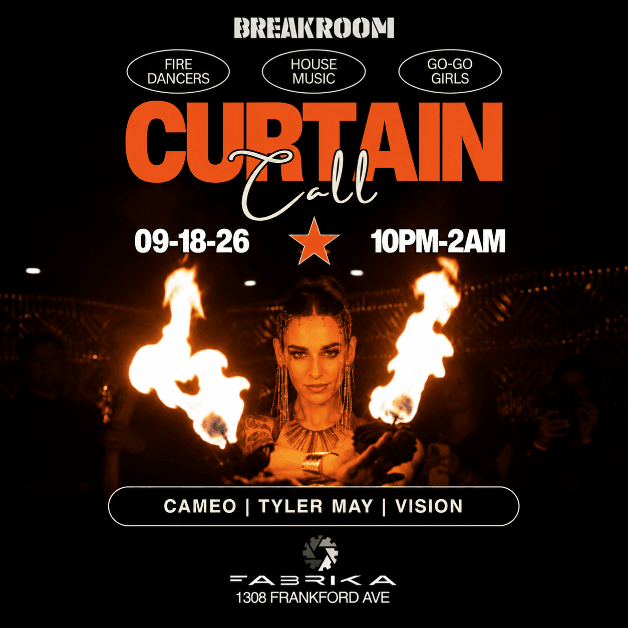 Break Room x Fabrika: Curtain Call