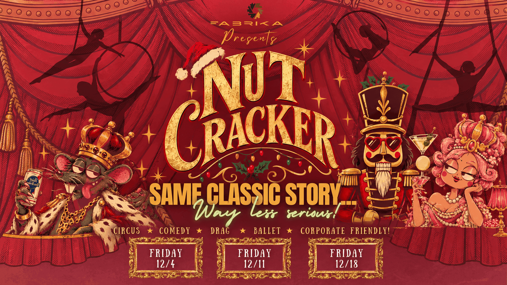 NUT CRACKER: A Holiday Circus & Cabaret Experience at Fabrika Philly